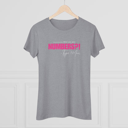 Women's Super Soft What's Your Numbers T1D Short Sleeve Graphic Tee