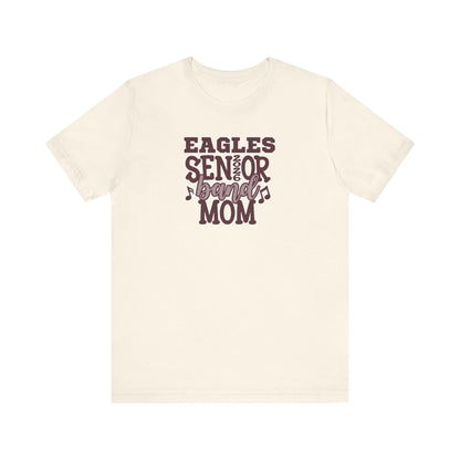 Adult Unisex Eagles Senior Band Mom Graphic Short Sleeve Soft Tee