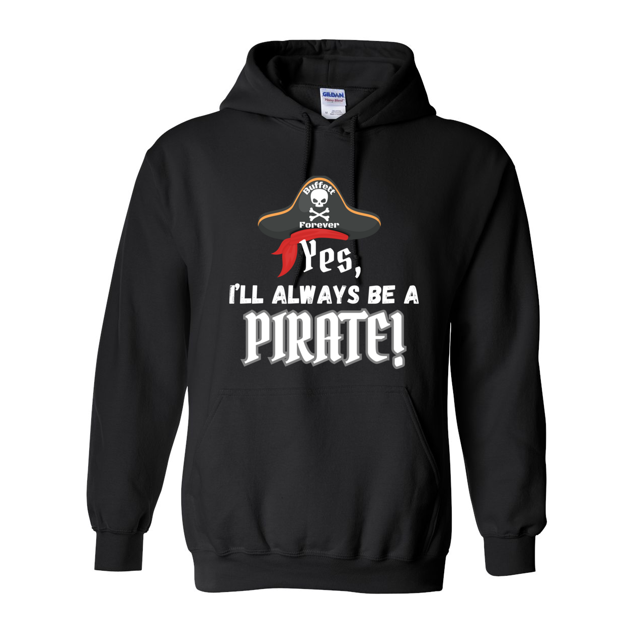 Adult Unisex Always Be a Pirate Graphic Hoodie