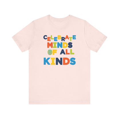 Adult Unisex Celebrate Minds of All Kinds - Bridgeway Academy