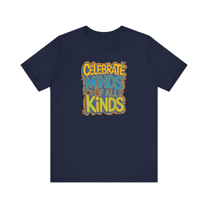 Adult Unisex Celebrate Minds Bubble Font Graphic Short Sleeve Soft Tee - Bridgeway Academy