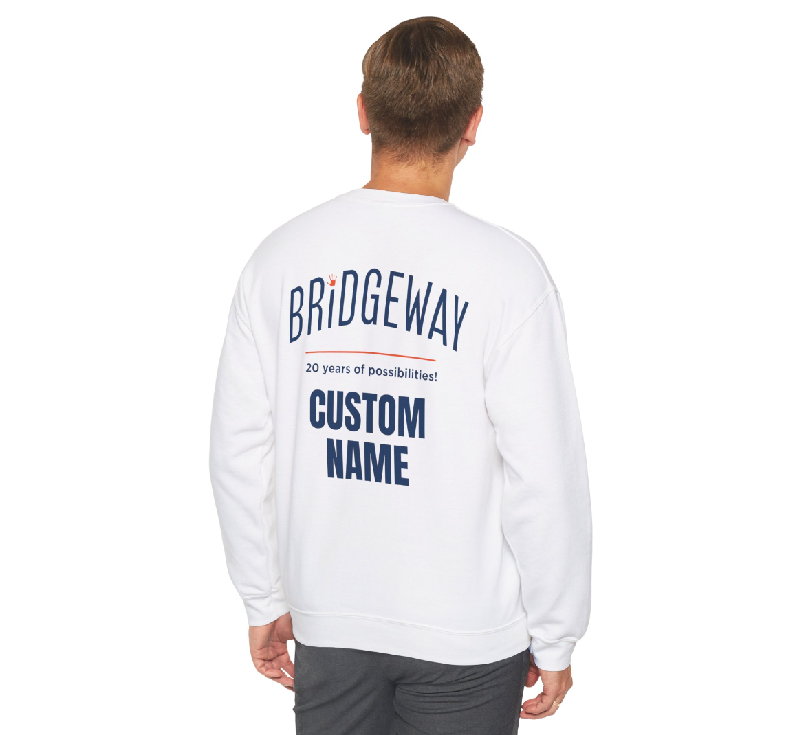 Adult Unisex Choose your Graphic Sweatshirt with Customized Back - Bridgeway