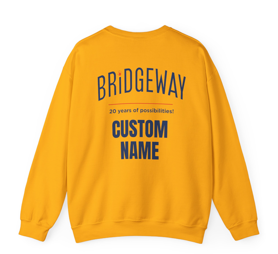 Adult Unisex Choose your Graphic Sweatshirt with Customized Back - Bridgeway