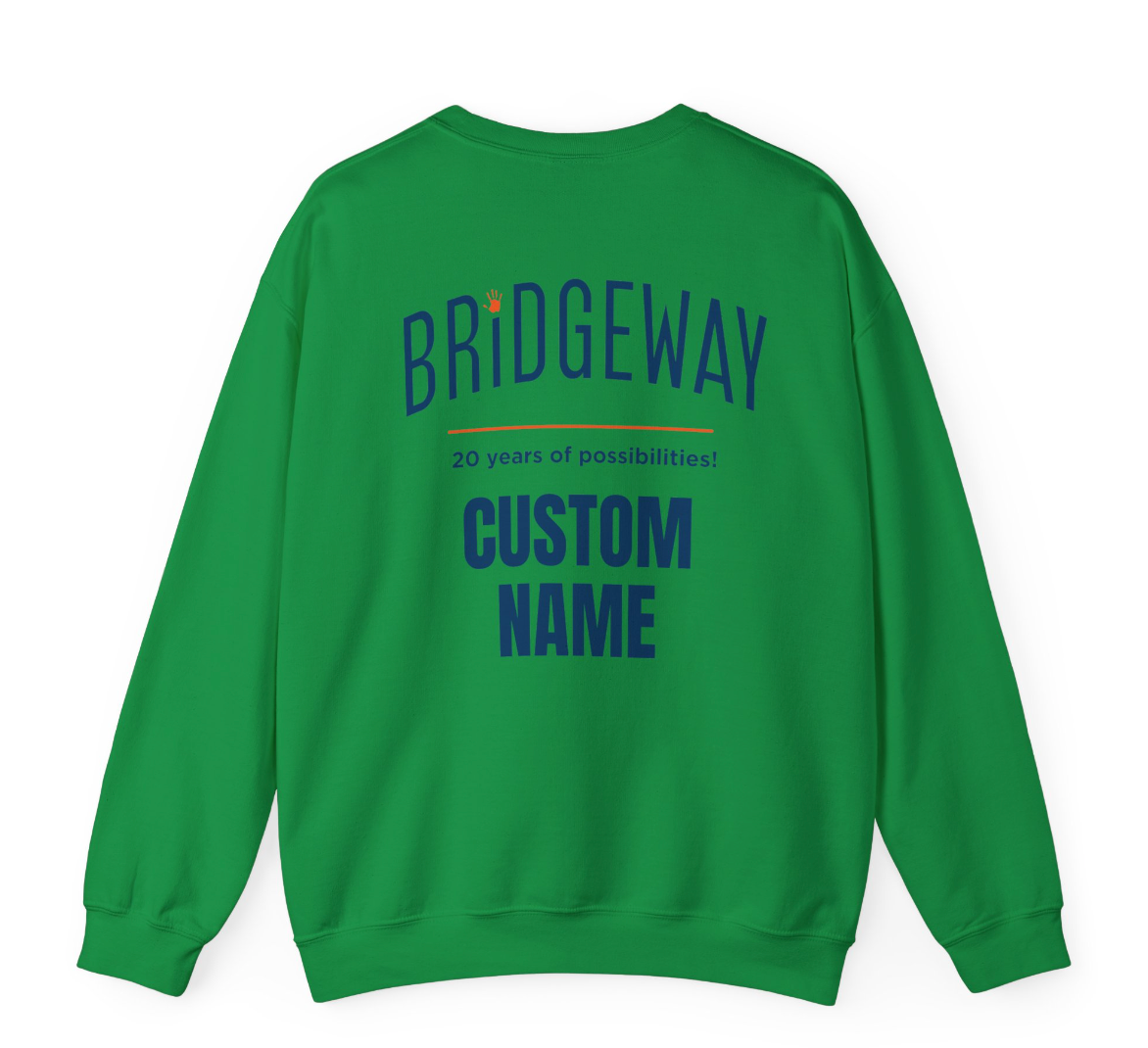 Adult Unisex Choose your Graphic Sweatshirt with Customized Back - Bridgeway