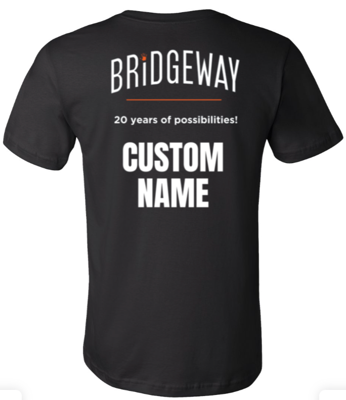 Adult Unisex Choose your Graphic Short Sleeve Tee with Customized Back - Bridgeway