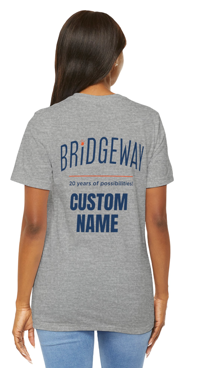 Adult Unisex Choose your Graphic Short Sleeve Tee with Customized Back - Bridgeway