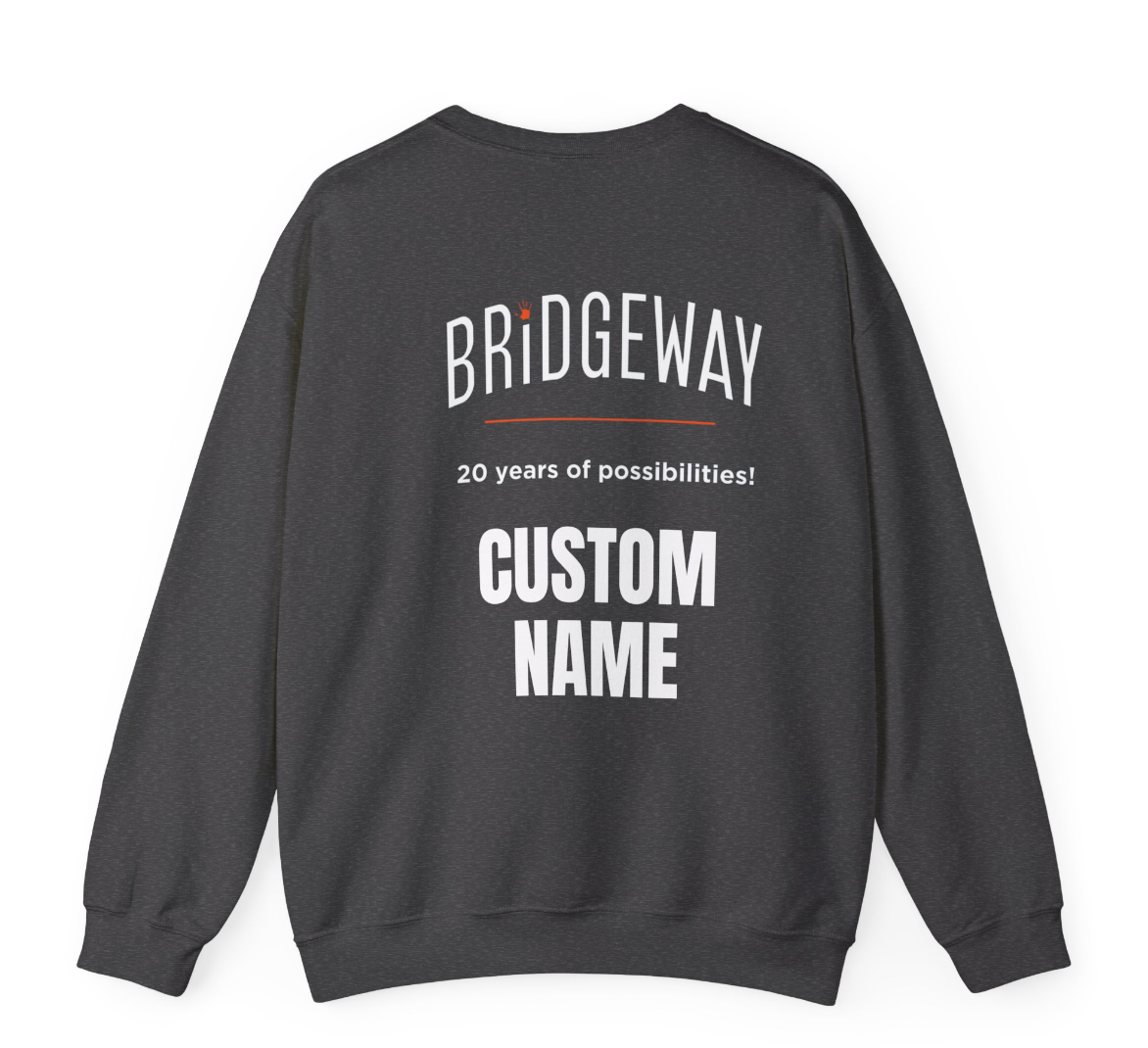 Adult Unisex Choose your Graphic Sweatshirt with Customized Back - Bridgeway