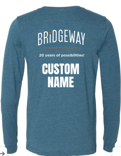 Adult Unisex Choose your Graphic Long Sleeve Tee with Customized Back - Bridgeway