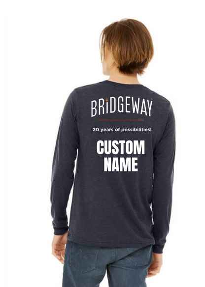 Adult Unisex Choose your Graphic Long Sleeve Tee with Customized Back - Bridgeway