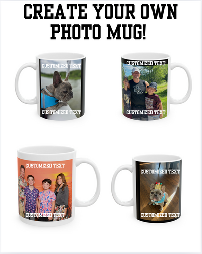 CUSTOM PHOTO 11 oz. Ceramic Mug
