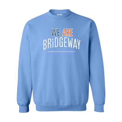 Adult Unisex "We are Bridgeway" Graphic Crewneck Sweatshirt