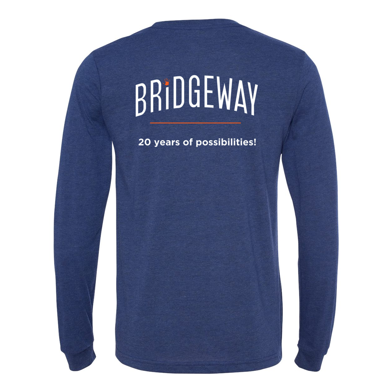 Adult Unisex "Realize Possibility Support Independence" Bridgeway Graphic Long Sleeve