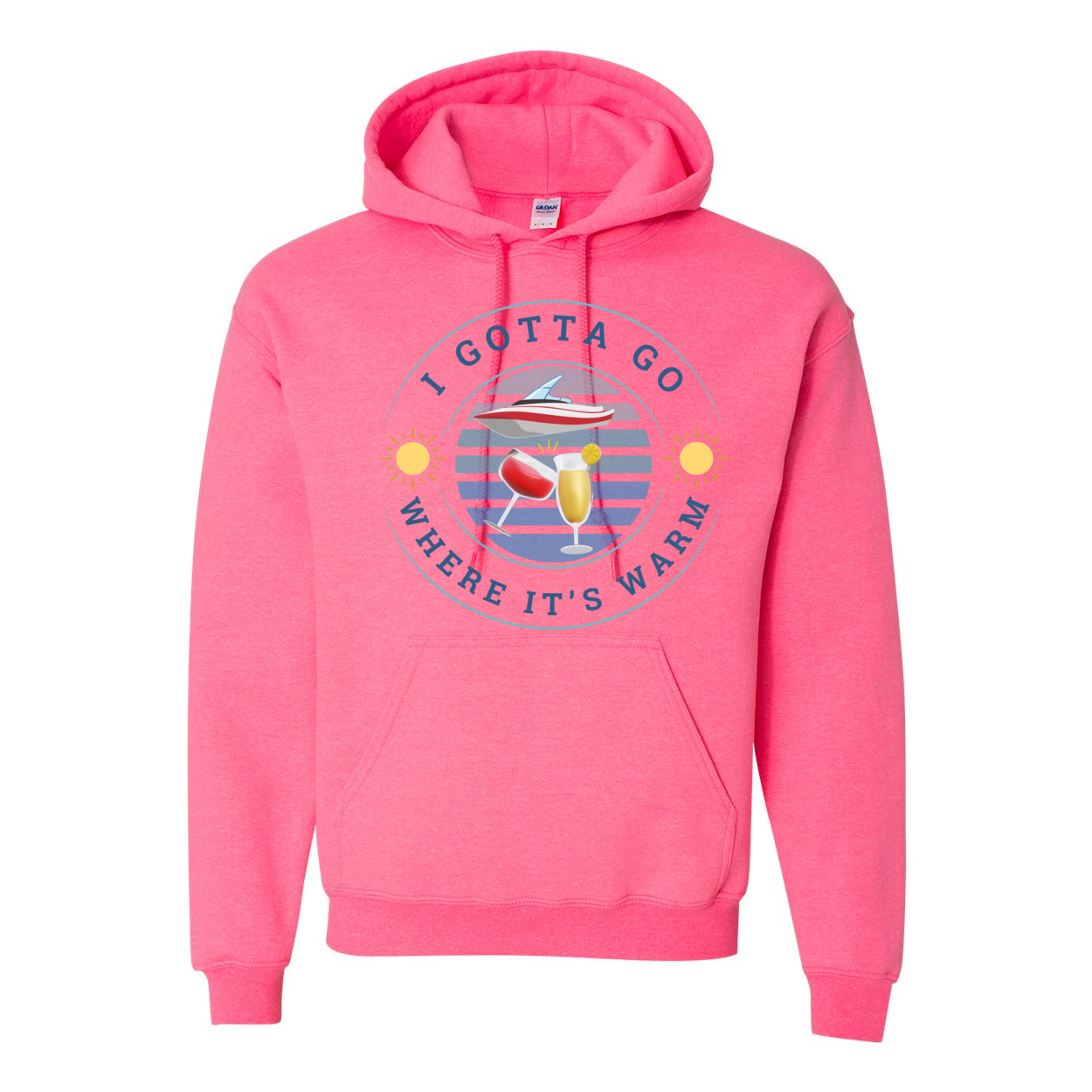 Adult Unisex I Gotta Go Where It's Warm Graphic Hoodie