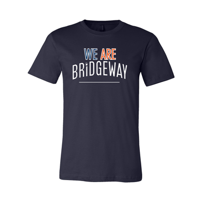 Adult Unisex "We are Bridgeway" Graphic Short Sleeve Tee